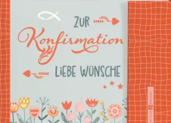 Zur Konfirmation liebe Wünsche*Butzon & Bercker