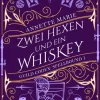 Second Chances Verlag Vampirromane-Zwei Hexen und ein Whiskey