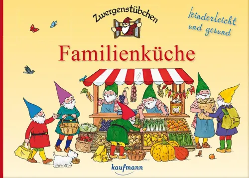 Kaufmann Ernst Vlg GmbH Für Babys Und Kinder*Zwergenstübchen Familienküche
