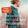 Piper Verlag GmbH Schicksalsromane*Zwischen Abschied und Neubeginn