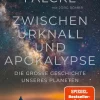 Klett-Cotta Verlag Naturwissenschaften & Technik-Zwischen Urknall und Apokalypse