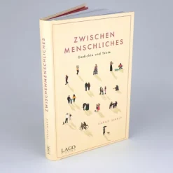 LAGO Gedichte & Drama*Zwischenmenschliches