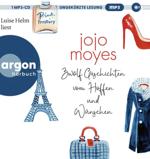 Argon Verlag GmbH Romane·Liebesromane*Zwölf Geschichten vom Hoffen und Wünschen